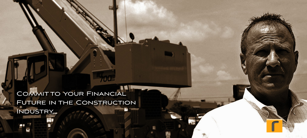 Commit to Your Financial Future in the Construction Industry...